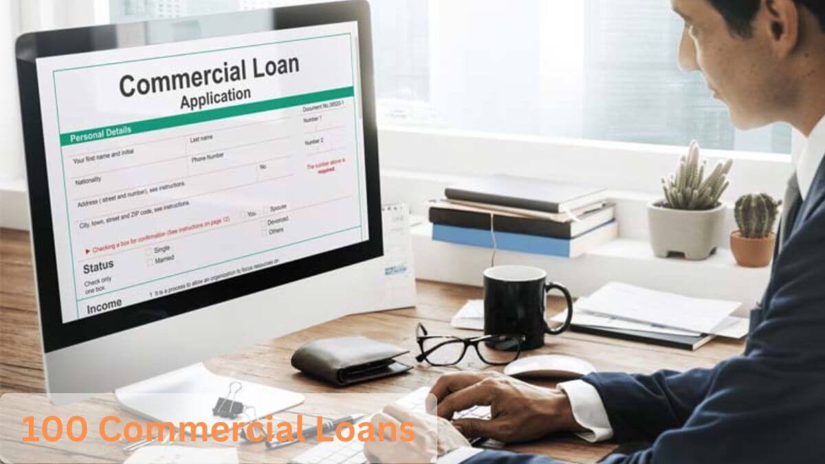 100 Commercial Loans