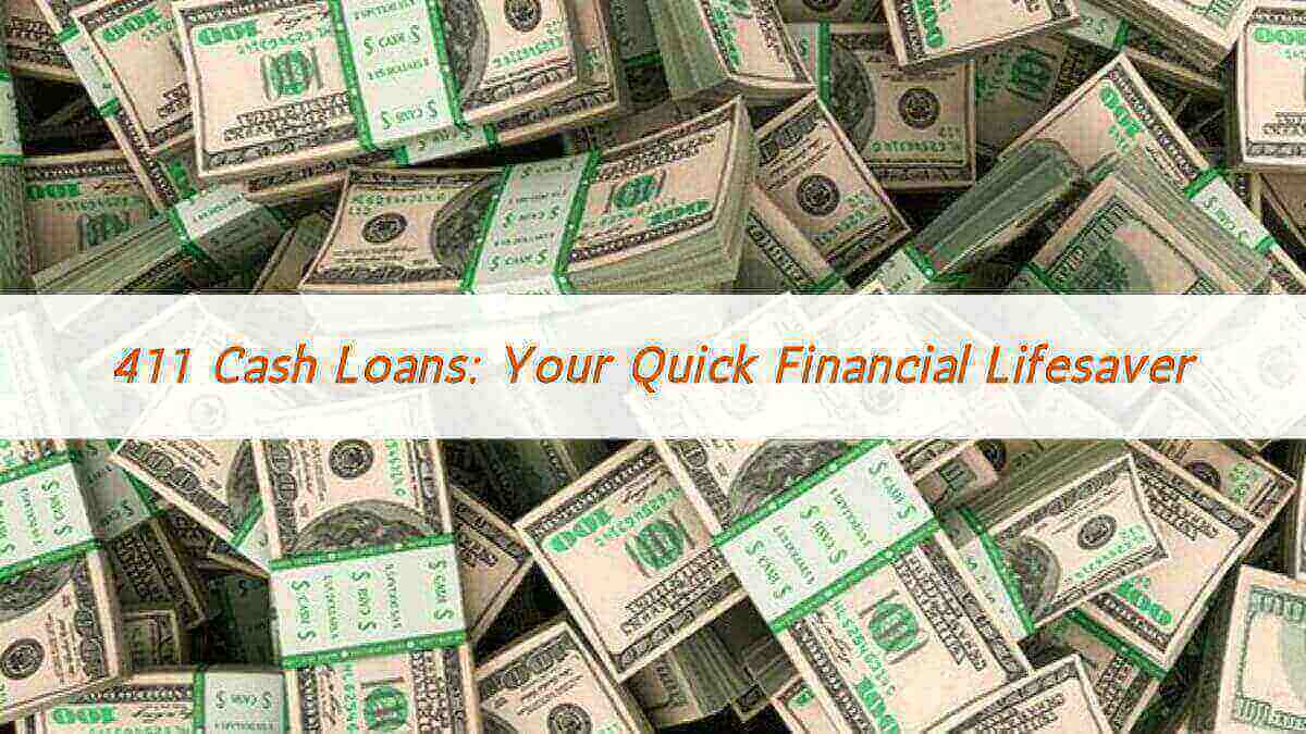 411 Cash Loans