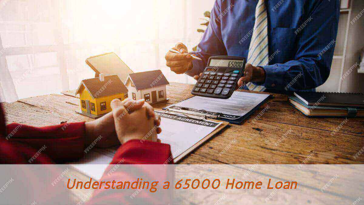 65000 Home Loan