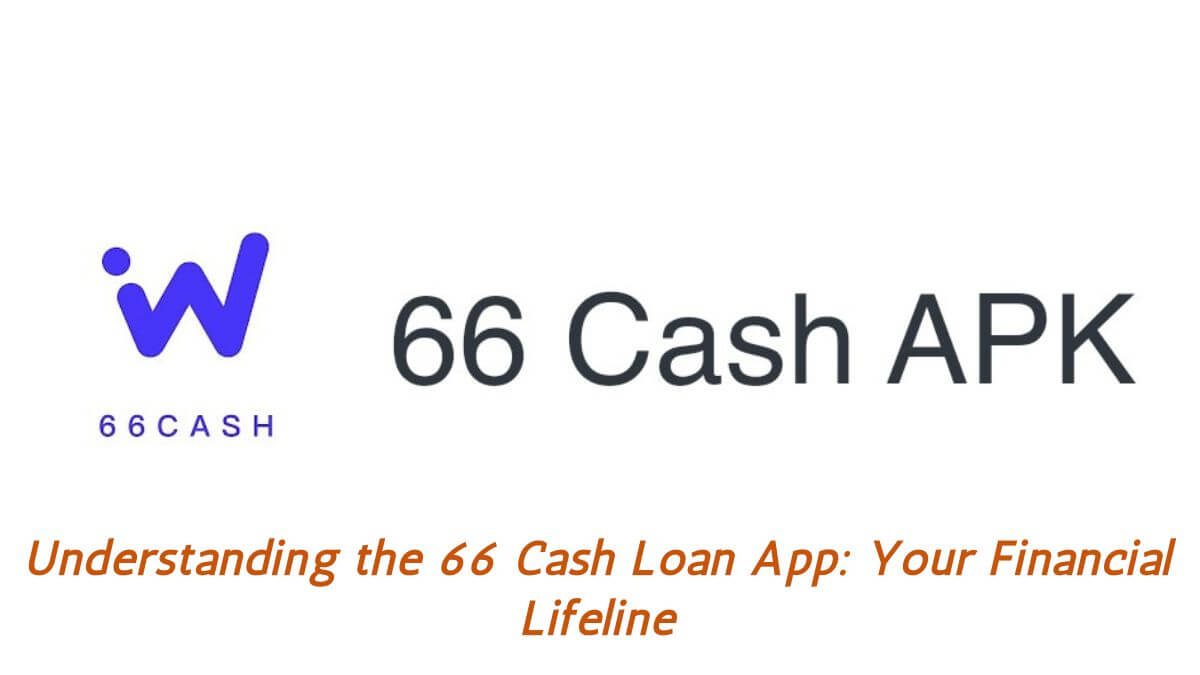 66 Cash Loan App